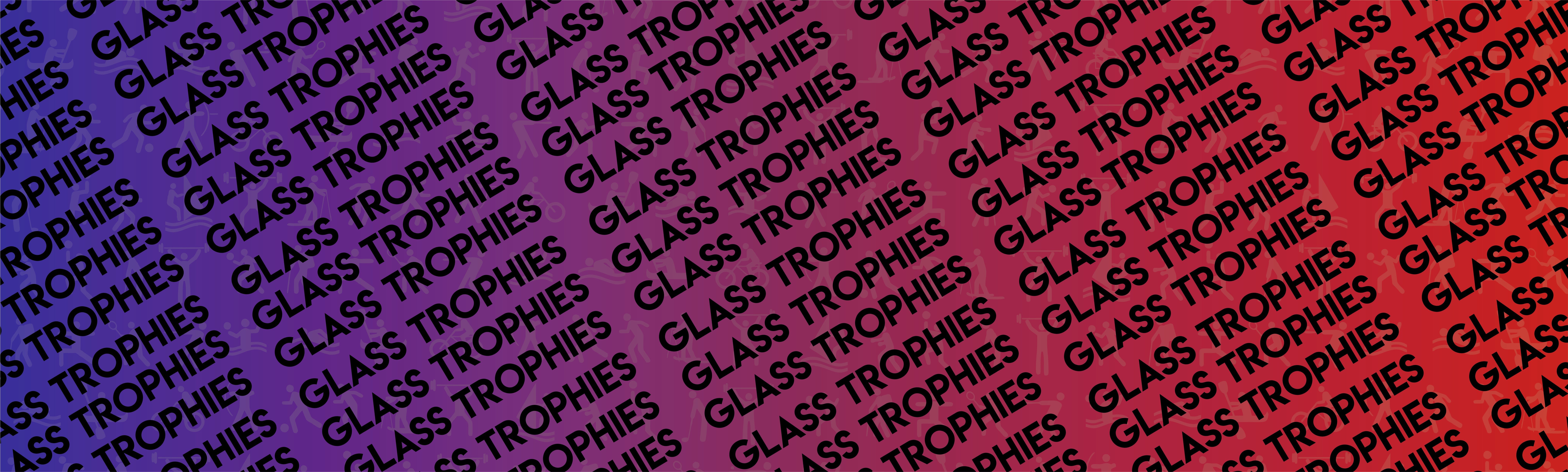 Glass Trophies